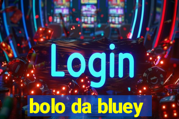 bolo da bluey